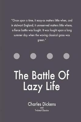 Book cover for The Battle Of Lazy Life