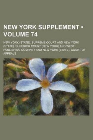 Cover of New York Supplement (Volume 74)