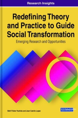 Cover of Redefining Theory and Practice to Guide Social Transformation