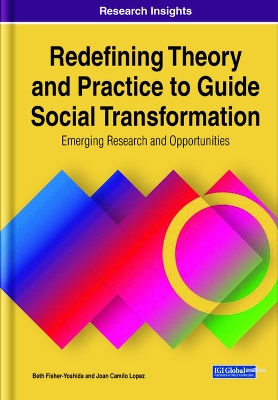 Book cover for Redefining Theory and Practice to Guide Social Transformation