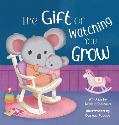 Book cover for The Gift of Watching You Grow