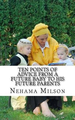 Book cover for Ten points of advice from a future baby to his future parents