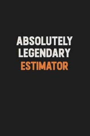 Cover of Absolutely Legendary Estimator