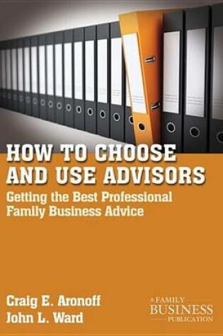 Cover of How to Choose and Use Advisors