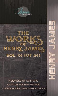 Cover of The Works of Henry James, Vol. 01 (of 24)