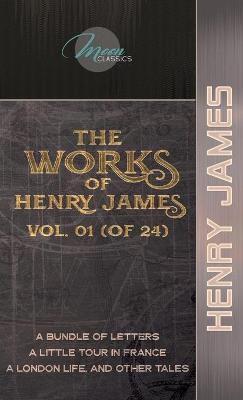 Book cover for The Works of Henry James, Vol. 01 (of 24)