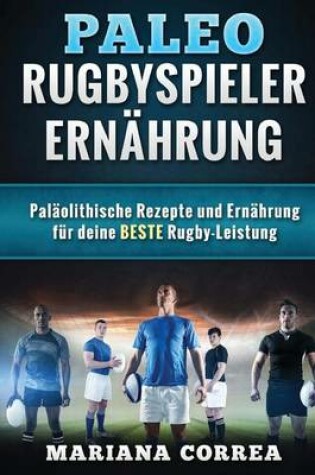 Cover of Paleo RUGBYSPIELER ERNAHRUNG