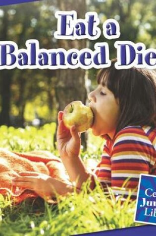 Cover of Eat a Balanced Diet!