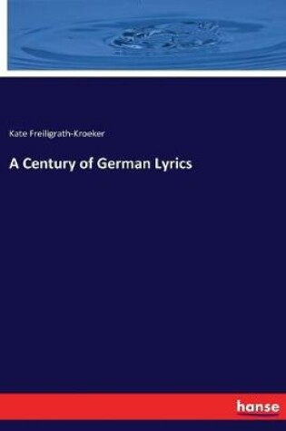 Cover of A Century of German Lyrics