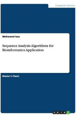 Cover of Sequence Analysis Algorithms for Bioinformatics Application