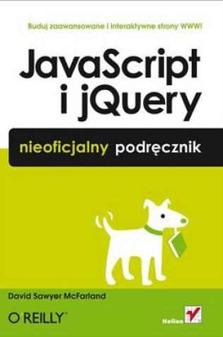 Cover of JavaScript I Jquery. Nieoficjalny Podr?cznik