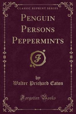 Book cover for Penguin Persons Peppermints (Classic Reprint)