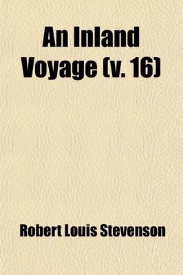 Book cover for An Inland Voyage (Volume 16)