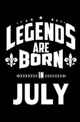 Cover of Legends are Born in July