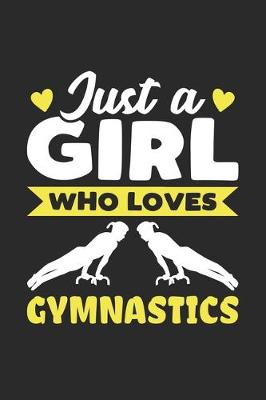 Book cover for Just A Girl Who Loves Gymnastics