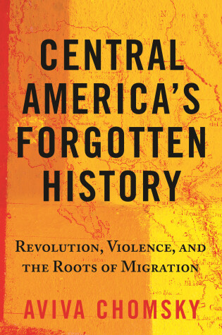 Cover of Central America's Forgotten History