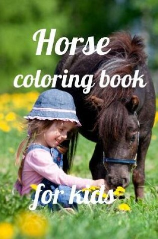 Cover of Horse coloring book for kids