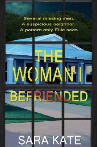 Cover of The Woman I Befriended