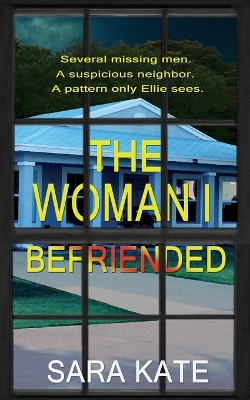 Book cover for The Woman I Befriended