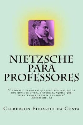 Cover of Nietzsche Para Professores