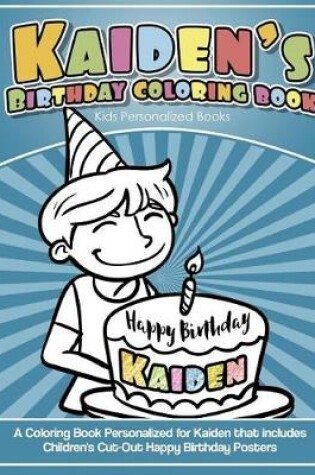 Cover of Kaiden's Birthday Coloring Book Kids Personalized Books