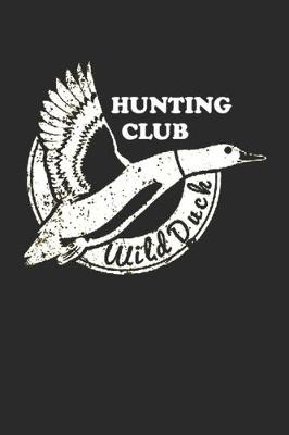 Book cover for Hunting Club, Wild Duck