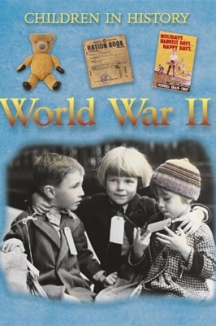 Cover of Children in History: World War II