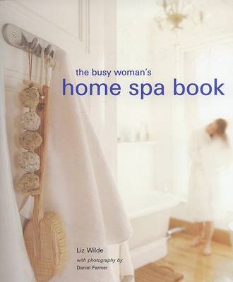 Book cover for The Busy Woman's Home Spa Book