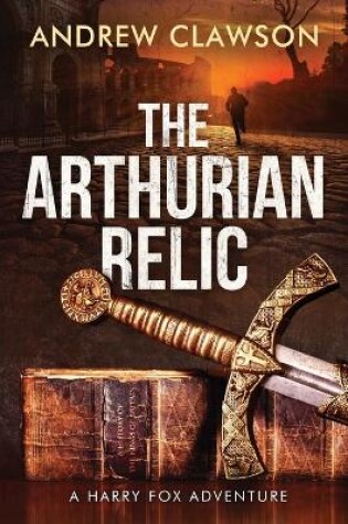 Cover of The Arthurian Relic