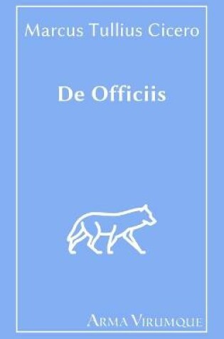 Cover of De Officiis - Marcus Tullius Cicero