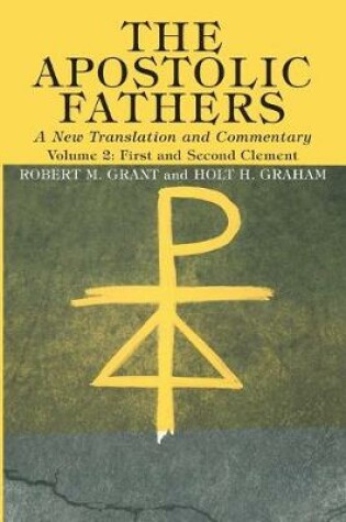 Cover of The Apostolic Fathers, A New Translation and Commentary, Volume II