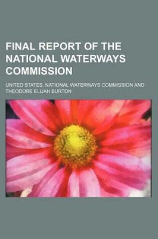 Cover of Final Report of the National Waterways Commission