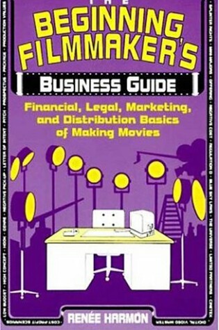 Cover of The Beginning Filmmaker's Business Guide