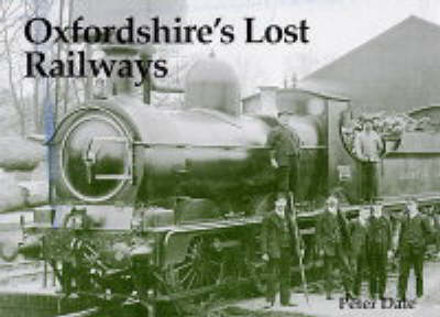 Book cover for Oxfordshire's Lost Railways