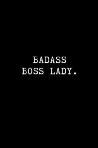 Cover of Badass Boss Lady.