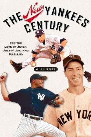 Cover of The New Yankees Century