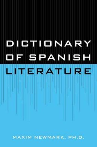 Cover of Dictionary of Spanish Literature