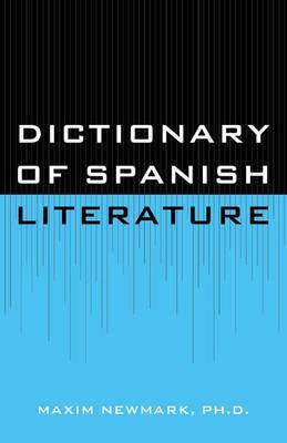 Book cover for Dictionary of Spanish Literature
