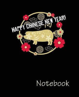 Cover of Happy Chinese New Year Notebook