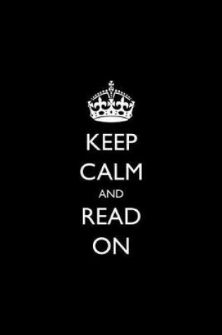 Cover of Keep Calm and Read On