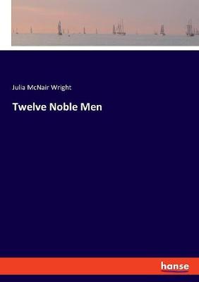 Book cover for Twelve Noble Men