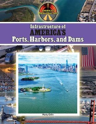 Book cover for Infrastructure of America's Ports, Harbors and Dams
