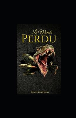 Book cover for Le Monde perdu illustrée