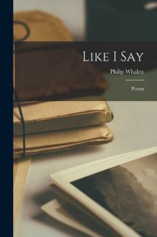 Cover of Like I Say