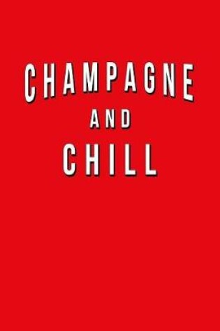 Cover of Champagne And Chill