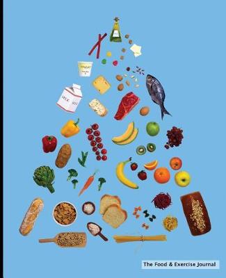 Book cover for The Food & Exercise Journal - Food Pyramid Design (Blue)