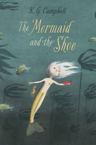 Cover of The Mermaid and the Shoe