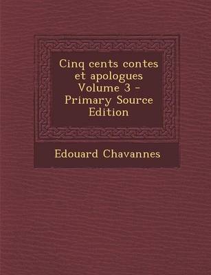 Book cover for Cinq Cents Contes Et Apologues Volume 3