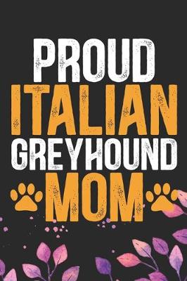 Book cover for Proud Italian Greyhound Mom