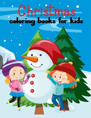 Book cover for Christmas Coloring Books For Kids